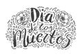 Dia de los Muertos, day of the Dead vector poster or card with spanish text lettering illustration. Hand drawn Royalty Free Stock Photo