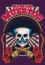 Dia de los muertos poster with mariachi skull and guns crossed