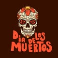 Dia de los muertos (day of the dead). Sugar skull with lettering. Design element for poster, card, banner, sign Royalty Free Stock Photo