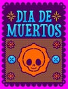 Dia de muertos, Mexican Day of the death spanish text