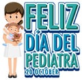 Dia del Pediatra text with cartoon character