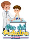 Dia del Pediatra text with cartoon character