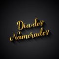 Dia Dos Namorados gold calligraphy lettering on black background. Happy Valentines Day in Portuguese. Holiday in Brazil