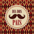 Dia dos Pais. Father s Day. Brazilian Portuguese Lettering for Fathers Love. Pai, te amo Vector.