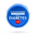 Dia mundial de la Diabetes, World Diabetes Day 14 november spanish text