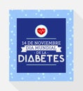 Dia mundial de la Diabetes, World Diabetes Day 14 november spanish text