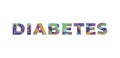 Diabetes Concept Retro Colorful Word Art Illustration