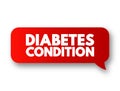 Diabetes Condition - chronic health condition that affects how your body turns food into energy, health text message bubble