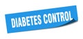 diabetes control sticker. diabetes control square isolated sign.