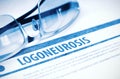 Diagnosis - Logoneurosis. Medical Concept. 3D Illustration.
