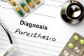 Diagnosis Paresthesia and stethoscope.