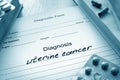 Diagnostic form with diagnosis uterine cancer. Royalty Free Stock Photo