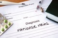 Diagnostic form with diagnosis varicose veins.