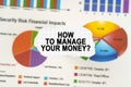 On diagrams and graphs lies torn paper with the inscription - How to manage your money Royalty Free Stock Photo