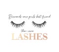 Diamonds were girls best friend then came lashes inspirational t