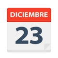 Diciembre 23 - Calendar Icon - December 23. Vector illustration of Spanish Calendar Leaf