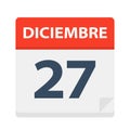 Diciembre 27 - Calendar Icon - December 27. Vector illustration of Spanish Calendar Leaf