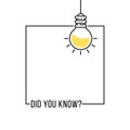 did you know like hanging bulb in frame