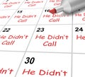 He Didnt Call Calendar Shows No Calls From Love Royalty Free Stock Photo