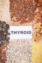Dietary and beneficial eating for thyroid gland. Food containing vitamins and minerals