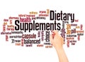 Dietary supplements word cloud and hand writing concept Royalty Free Stock Photo