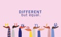 Different but equal and humanity word on diversity hands up vector design