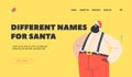 Different Names for Santa Landing Page Template. Fat Black Santa Claus in Red Traditional Hat and Pants on Suspenders