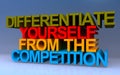 differentiate yourself from the competition on blue Royalty Free Stock Photo