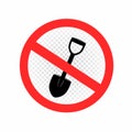 Digging is forbidden sign icon