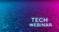 Digital abstract background with glowing particles and text TECHWEBINAR Royalty Free Stock Photo