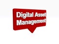 digital asset management speech ballon on white