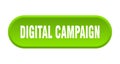 digital campaign button. rounded sign on white background Royalty Free Stock Photo