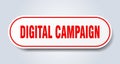 digital campaign sign. rounded isolated button. white sticker Royalty Free Stock Photo