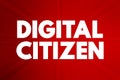 Digital citizen text quote, concept background