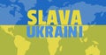 Digital composite image of slava ukraini text over world map with translucent ukrainian flag