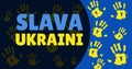 Digital composite image of slava ukraini text by yellow handprints on abstract blue background