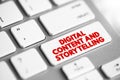 Digital Content And Storytelling text button on keyboard, concept background