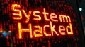 Cybersecurity Alert: System Hacked