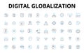 Digital globalization linear icons set. Connectivity, Interdependence, Integration, Digitalization, Expansion