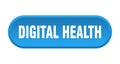 digital health button. rounded sign on white background