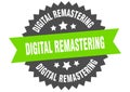 digital remastering sign. digital remastering circular band label. digital remastering sticker Royalty Free Stock Photo