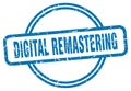 digital remastering stamp. digital remastering round grunge sign. Royalty Free Stock Photo