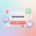 Digital Reminder Interface with Icons and an Open Button Hovered by a Cursor notification Royalty Free Stock Photo