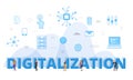 Digitalization concept with big words and people surrounded by related icon spreading with modern blue color style