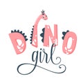 Dino girl vector illustration. Hand drawn pink text slogan with cute dinosaur head isolated on white background Royalty Free Stock Photo