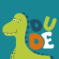 Dino tee print for t-shirt, vector illustration. Cute dinosaur animal greeting card Royalty Free Stock Photo