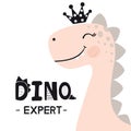Dinosaur baby girl cute print. Sweet princess with crown. Dino expert slogan.
