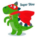 Funny dinosaur in superhero costume. Super Dino.