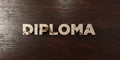Diploma - grungy wooden headline on Maple - 3D rendered royalty free stock image