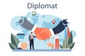 Diplomat profession. Idea of international relations and government.